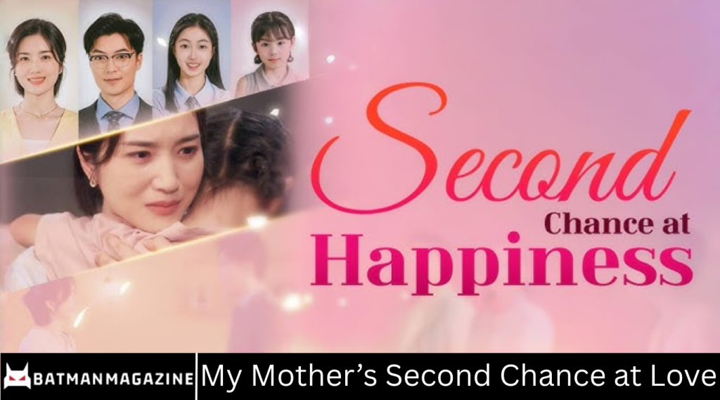 My Mother’s Second Chance at Love