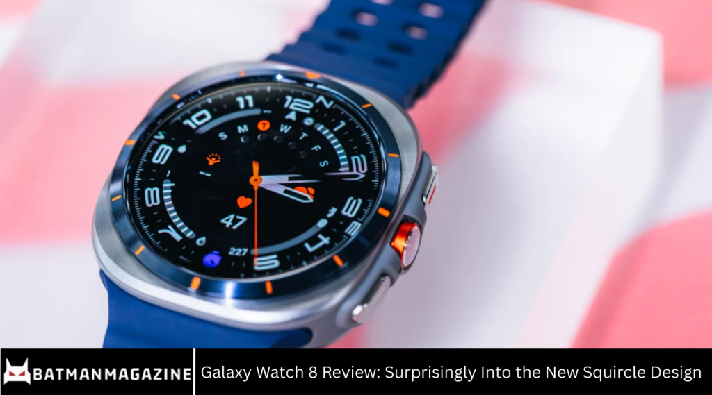 Galaxy Watch 8 Review: Surprisingly Into the New Squircle Design
